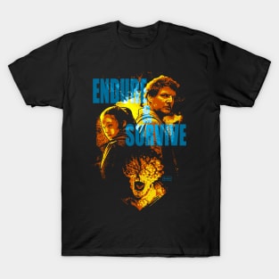 Endure and Survive T-Shirt